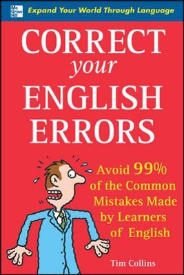 CORRECT YOUR ENGLISH ERRORS : AVOID 99% OF THE COMMON MISTAK