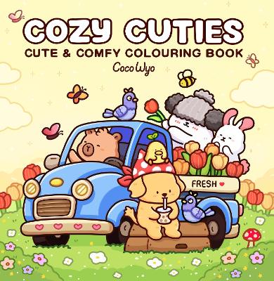 COZY CUTIES: CUTE AND COMFY COLOURING BOOK - COCO WYO