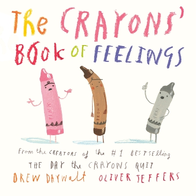 CRAYONS BOOK OF FEELINGS BOARD BOOK - DREW DAYWALT-OLIVER JE