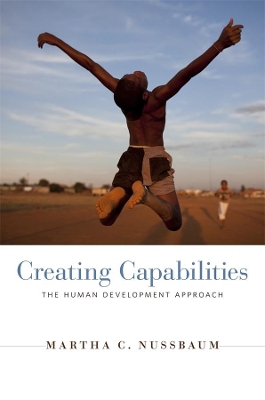 CREATING CAPABILITIES  PB - MARTHA C. NUSSBAUM