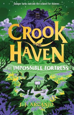 CROOKHAVEN: THE IMPOSSIBLE FORTRESS PB - J.J. ARCANJO