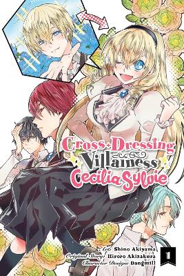 CROSS-DRESSING VILLAINESS CECILIA SYLVIE VOL. 1 - DANGMILLHI