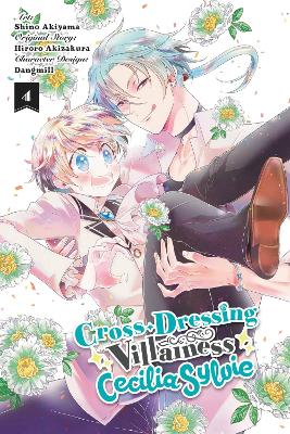 CROSS-DRESSING VILLAINESS CECILIA SYLVIE VOL. 4 - DANGMILL-H