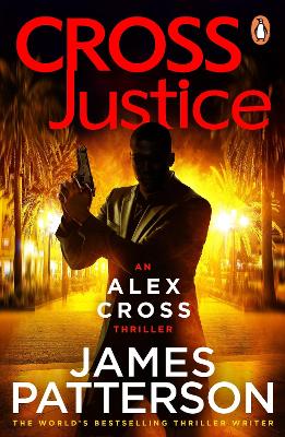 CROSS JUSTICE  PB - JAMES PATTERSON