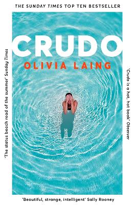 CRUDO - OLIVIA LAING