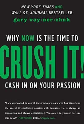 CRUSH IT!  PB - GARY VAYNERCHUK