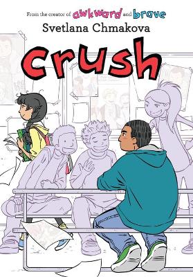 CRUSH - SVETLANA CHMAKOVA