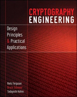 CRYPTOGRAPHY ENGINEERING  PB - NIELS FERGUSON-BRUCE SCHNEIER