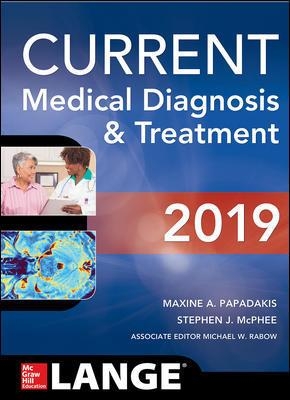 CURRENT MEDICAL DIAGNOSIS AND TREATMENT 2019 PB - MAXINE PAP