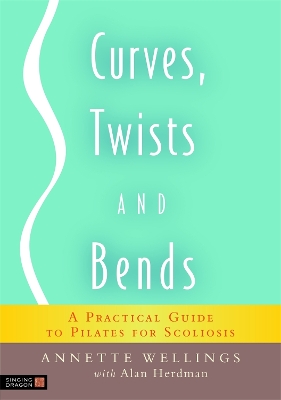 CURVES TWISTS AND BENDS PB - ANNETTE WELLINGS-ALAN HERDMAN