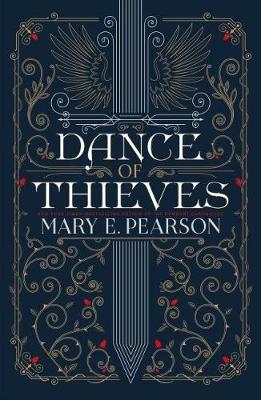 DANCE OF THIEVES 1: DANCE OF THIEVES - MARY PEARSON