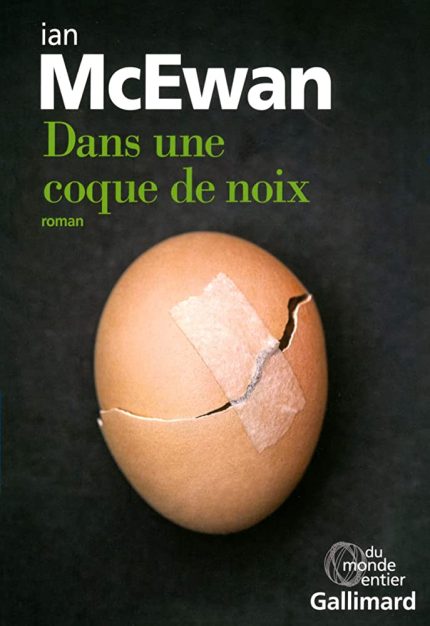 DANS UNE COQUE DE NOIX - MCEWAN IAN