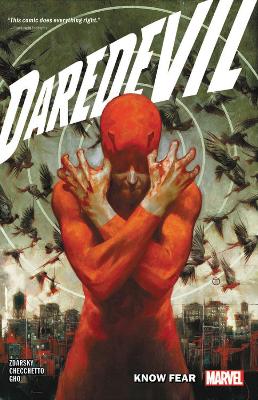 DAREDEVIL BY CHIP ZDARSKY VOL. 1: KNOW FEAR   PB - CHIP ZDAR
