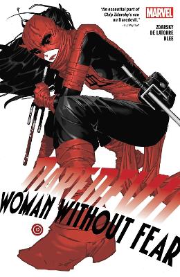 DAREDEVIL: WOMAN WITHOUT FEAR    PB - CHIP ZDARSKY-RAFAEL DE