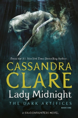 DARK ARTIFICES 1: LADY MIDNIGHT A SHADOWHUNTER NOVEL PB - CA