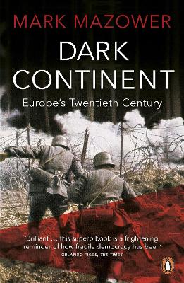 DARK CONTINENT EUROPES TWENTIETH CENTURY PB B FORMAT - MARK