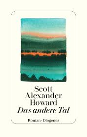 DAS ANDERE TAL - SCOTT HOWARD