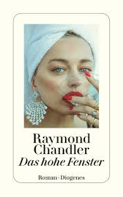 DAS HOHE FENSTER - RAYMOND CHANDLER / BRIGITTE WALITZEK / MA