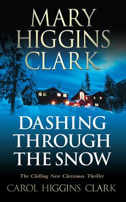 DASHING THROUGH THE SNOW PB A FORMAT - MARY HIGGINS CLARK-CA