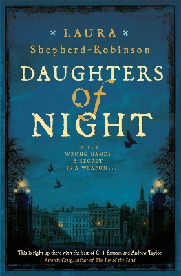 DAUGHTERS OF NIGHT - LAURA SHEPHERD-ROBINSON