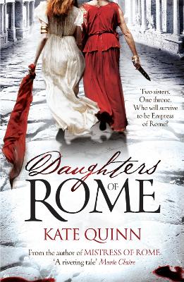 DAUGHTERS OF ROME PB B FORMAT - KATE QUINN