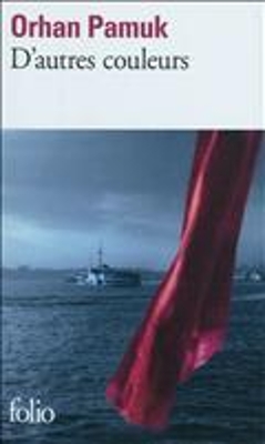 DAUTRES COULEURS POCHE - ORHAN PAMUK