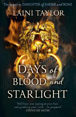 DAYS OF BLOOD AND STARLIGHT PB - LAINI TAYLOR