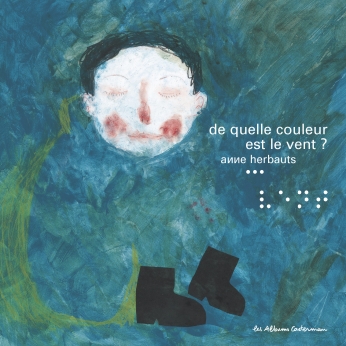 DE QUELLE COULEUR EST LE VENT - HERBAUTS ANNE