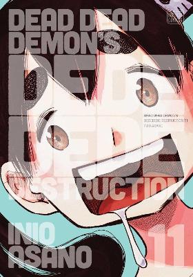 DEAD DEAD DEMONS VOL. 11 PA - INIO ASANO