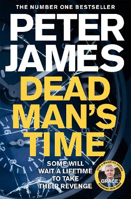 DEAD MANS TIME - PETER JAMES