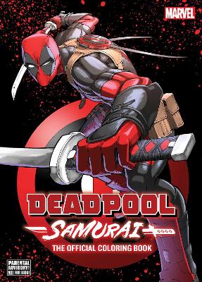 DEADPOOL SAMURAI COLORING PA - VIZ MEDIA