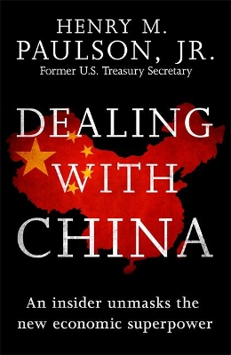 DEALING WITH CHINA PB - HANK PAULSON