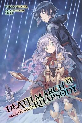 DEATH MARCH TO THE PARALLEL WORLD RHAPSODY VOL. 13 (LIGHT NO