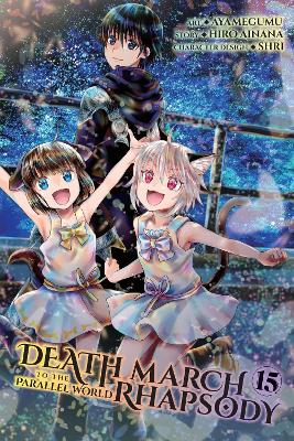 DEATH MARCH TO THE PARALLEL WORLD RHAPSODY VOL. 15 - JENNY M