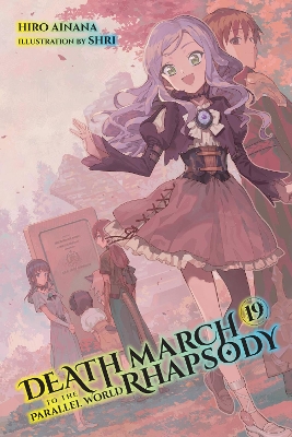 DEATH MARCH TO THE PARALLEL WORLD RHAPSODY VOL. 19 (LIGHT NO