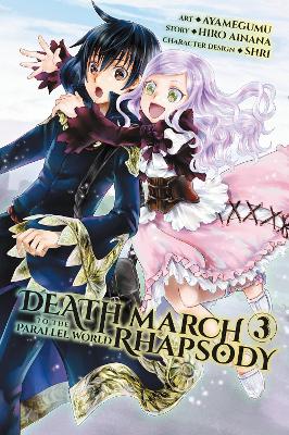 DEATH MARCH TO THE PARALLEL WORLD RHAPSODY VOL. 3 - AINANAJE