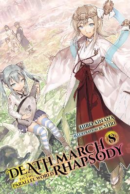 DEATH MARCH TO THE PARALLEL WORLD RHAPSODY VOL. 8 (LIGHT NOV