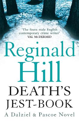 DEATHS JEST-BOOK PB - REGINALD HILL