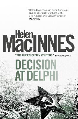 DECISION-AT-DELPHI-PB-HELEN-MACINNES.jpg DECISION AT DELPHI PB - HELEN MACINNES