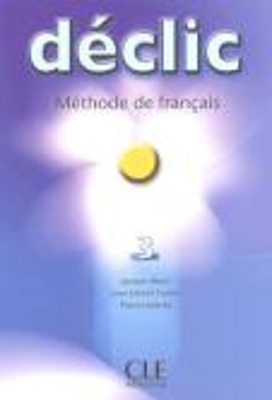 DECLIC 3 METHODE - JACQUES BLANC-J-M CARTIER-P LEDERLIN