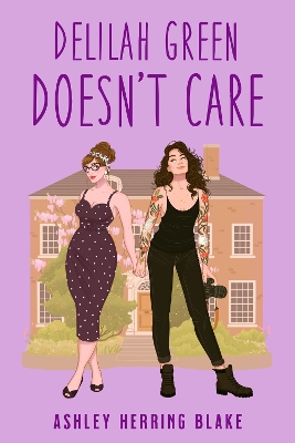 DELILAH GREEN DOESNT CARE - ASHLEY HERRING BLAKE