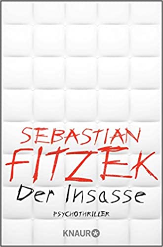 DER INSASSE - FITZEK SEBASTIAN