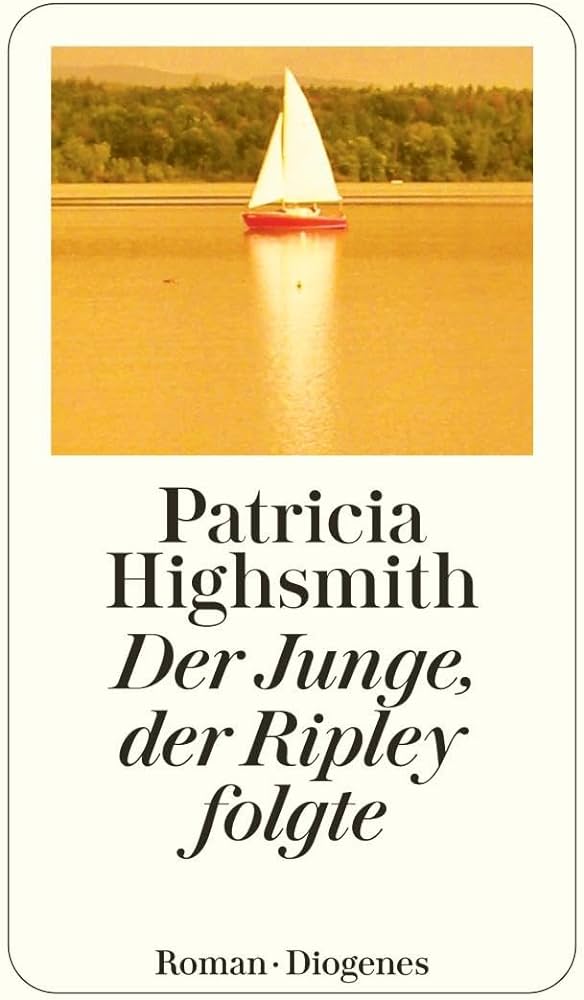DER JUNGE DER RIPLEY FOLGTE - PATRICIA HIGHSMITH