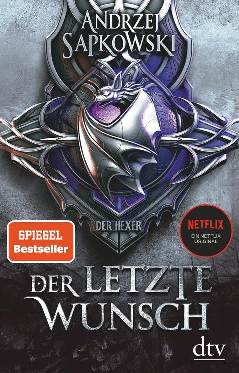 DER LETZTE WUNSCH - SAPKOWSKI ANDRZEJ