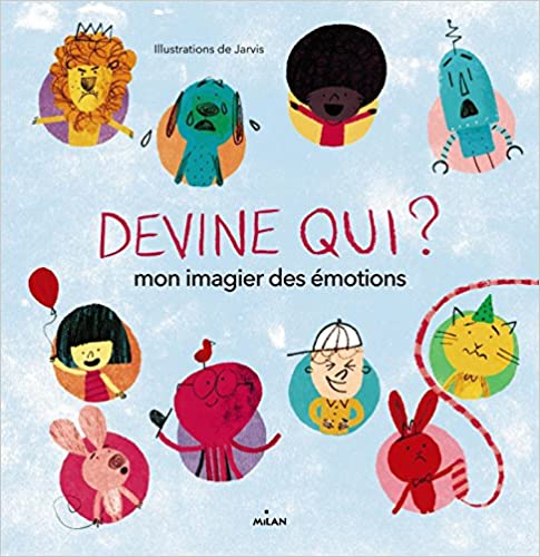 DEVINE QUI ? MON IMAGIER DES EMOTIONS - EMILE ZOLA