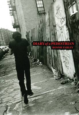 DIARY OF A PEDESTRIAN PB - RONNIE FARLEY