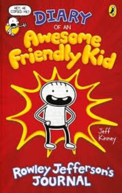 DIARY OF AN AWESOME FRIENDLY KID: ROWLEY JEFFERSONSS JOURNAL