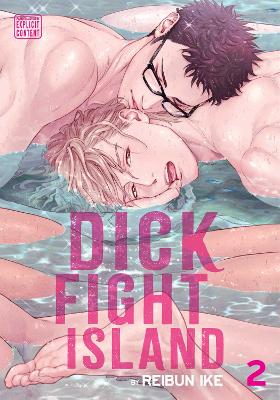 DICK FIGHT ISLAND VOL. 02 PA - REIBUN IKE