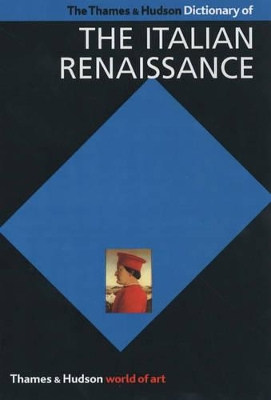 DICTIONARY OF ITALIAN RENAISSANCE  PB - J. R. HALE