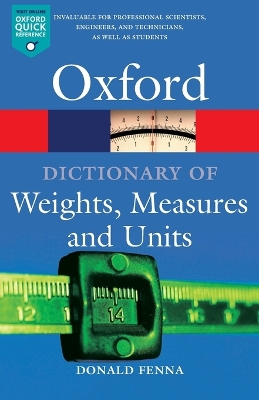 DICTIONARY OF WEIGHTS MEASURES AND UNITS - DONALD FENNA